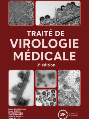 Traité de Virologie Médicale - Éditions 3 - achat licence numérique - accès pendant 1 an à partir de la date d'achat